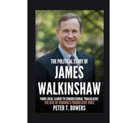 The political story of James Walkinshaw: From Local Leader to Congressional Trailblazer: The Rise of Virginia’s Progressive Voice