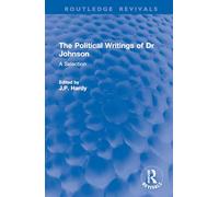The Political Writings of Dr Johnson: A Selection (Routledge Revivals)