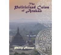 The Politicized Coins of Arakan