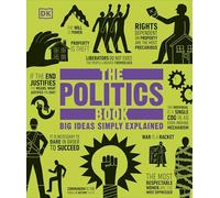 The Politics Book: Big Ideas Simply Explained (DK Big Ideas)