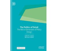 The Politics of Detail: The Micro-Dimension of Policy Design