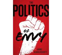 The Politics of Envy