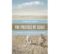 The Politics of Scale: A History of Rangeland Science