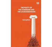 The Polity Of The Athenians And The Lacedaemonians