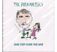 The Polkadellics - One Step Over the Line