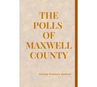 THE POLLS OF MAXWELL COUNTY