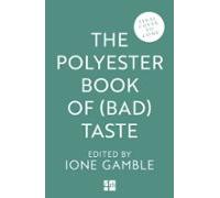 The Polyester Book Of (bad) Taste (ebook)