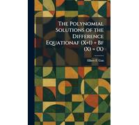 The Polynomial Solutions of the Difference Equationaf (X+1) + Bf (X) = (X)