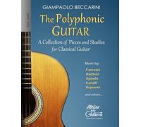 The Polyphonic Guitar: A Collection of Pieces and Studies for Classical Guitar (THE ART OF THE GUITAR)