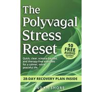 The Polyvagal Stress Reset: Science-based tools to calm anxiety, stop burnout, and slow your racing mind. No therapy, just real exercises for those who feel wired, exhausted, and constantly on edge.