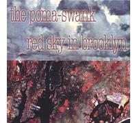 The Poma-Swank - Red Sky in Brooklyn
