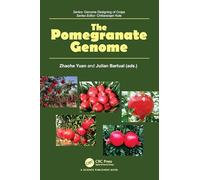 The Pomegranate Genome (Genome Designing of Crops)
