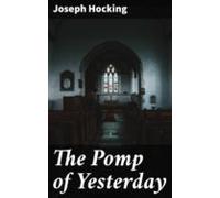 The Pomp Of Yesterday (ebook)