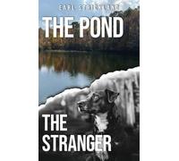 The Pond the Stranger