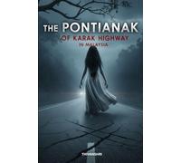THE PONTIANAK OF KARAK HIGHWAY IN MALAYSIA
