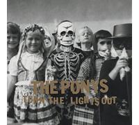 The Ponys - Turn the Lights Out [Vinilo]