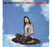 The Pooh Sticks - The World Is Turning On 7"