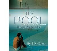 The Pool: Diving In The Deep End