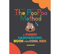 The PooPoo Method: A Funny Handwriting Book for Kids
