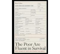 The Poor Are Fluent in Survival: Why Stability Gets Mistaken for Merit