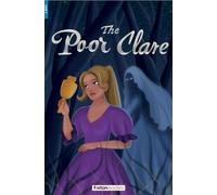 The Poor Clare - Foxton Reader Level-4 (1300 Headwords B1/B2) with free online AUDIO (Foxton ELT Readers)