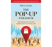 The Pop Up Paradigm: How Brands Build Human Connections in a Digital Age