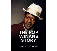 The Pop Winans Story