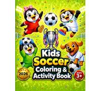 The Popcorn Penguins - The Big Soccer Championship: A Fun Soccer Coloring & Activity Book for Kids Ages 3-5 | Games, Puzzles & Big Match Day Fun with ... (The Popcorn Penguins Coloring Book Series)
