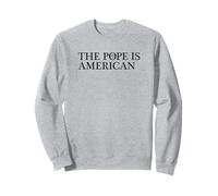 The Pope is American Sudadera