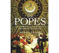 The Popes: 50 Extraordinary Occupants of the Throne of St Peter