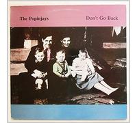 The Popinjays - Don't Go Back [12in Single]