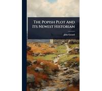 The Popish Plot And Its Newest Historian