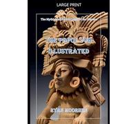 The Popol Vuh Illustrated