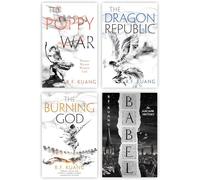 The Poppy War 4 Books Collection Set (The Poppy War, The Dragon Republic, The Burning God & Babel)
