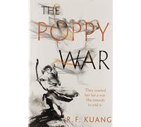 The Poppy War: A Novel: 1