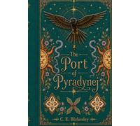 The Port of Pyradynej: Vignettes: The port through its characters