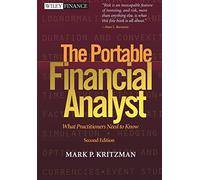 The Portable Financial Analyst: What Practitioners Need to Know: 151 (Wiley Finance)
