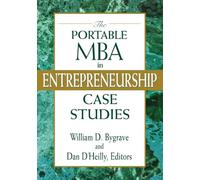 The Portable MBA in Entrepreneurship Case Studies: Case Study Guide (The Portable MBA Series) [Idioma Inglés]: 26
