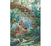 The Portage Trail and Other Journeys