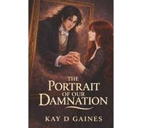 The Portrait of Our Damnation: Painted in Blood & Time