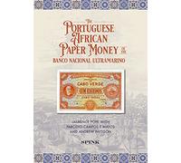 The Portuguese African Paper Money of the Banco Nacional Ultramarino