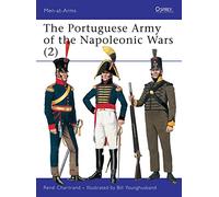 The Portuguese Army of the Napoleonic Wars (2): Pt.2 (Men-at-Arms)