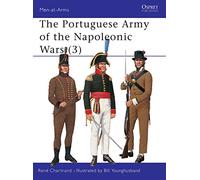 The Portuguese Army of the Napoleonic Wars (3): Pt.3 (Men-at-Arms)