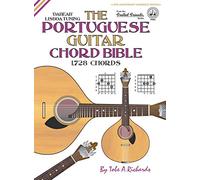 The Portuguese Guitar Chord Bible: Lisboa Tuning 1,728 Chords: FFHB24