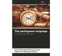 The portuguese language: Variations through their origins