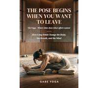 The Pose Begins When You Want to Leave