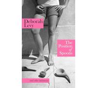 The Position of Spoons: and other intimacies