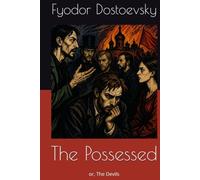 The Possessed: or, The Devils