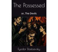 The Possessed: or, The Devils