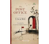 The Post Office, A Play by Rabindranath Tagore: INR 40,000 Services Included: Cover Design Formatting and Layout Design Proofreading and Editing ... Services Included: Printing Distribution E